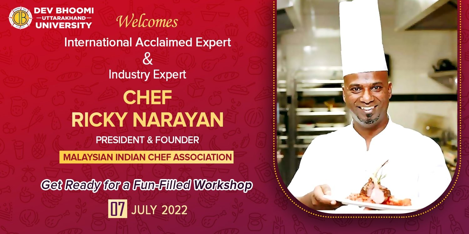 Welcome International Acclaimed Expert & Industry  Expert Chef Ricky Narayanan Visiting Devbhoomi Uttarakhand University