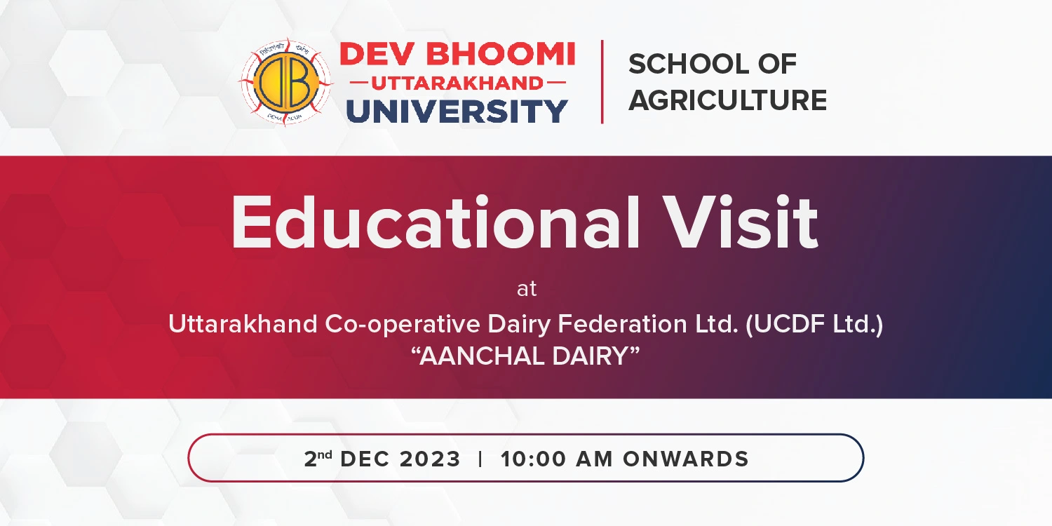 Educational Visit at Uttarakhand Co-operative Dairy Federation Ltd. (UCDF Ltd.) “AANCHAL DAIRY” on 02 Dec, 2023