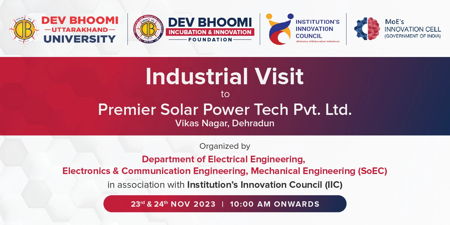 Industrial visit at “Premier Solar Power tech Pvt. Ltd. Vikas Nagar, Dehradun” in collaboration with IIC.