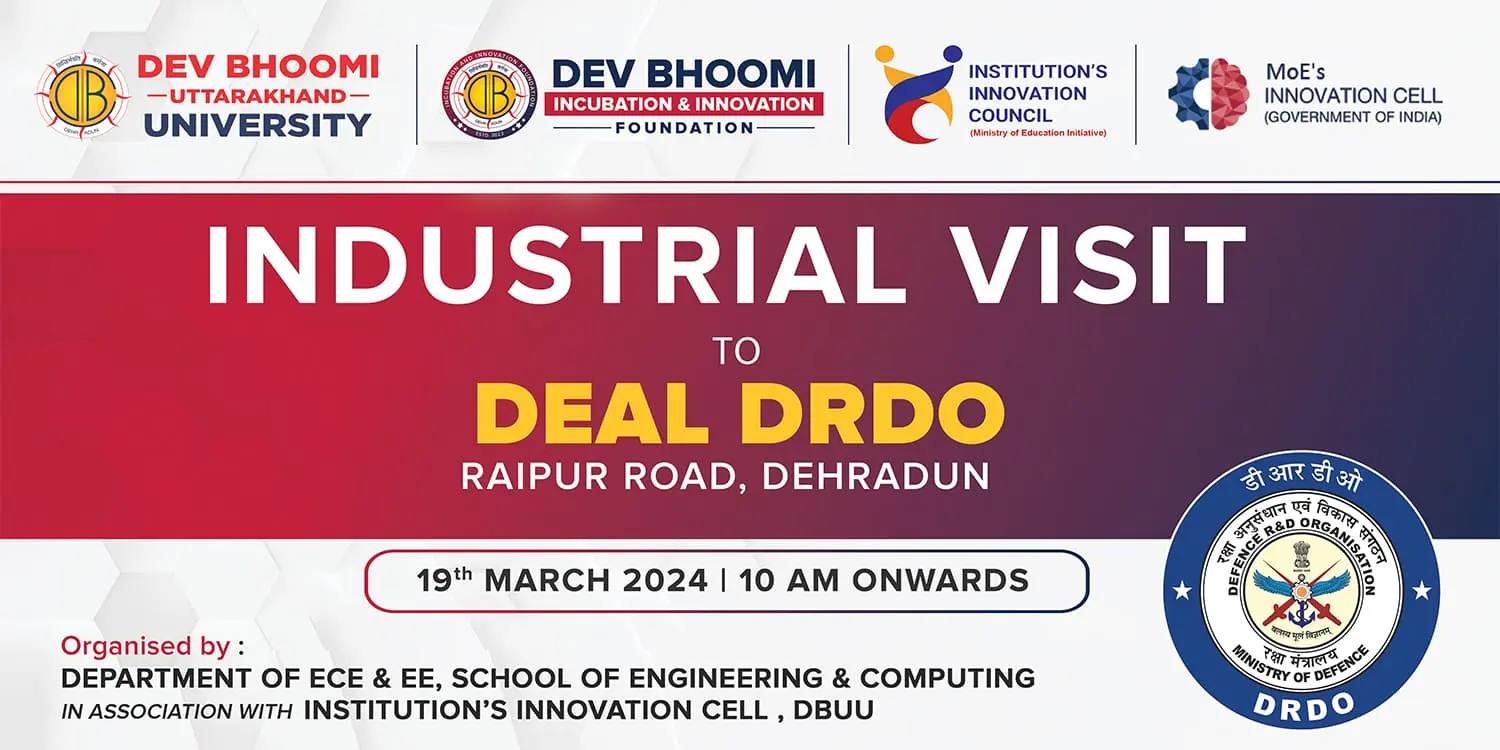 Industrial visit at “DEAL DRDO, Raipur Road  Dehradun” in collaboration with IIC.