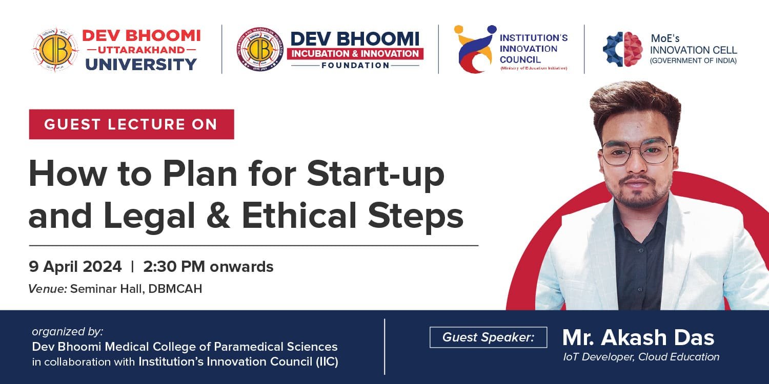 Guest Lecture on “How to plan for Start-up and legal & Ethical Steps”