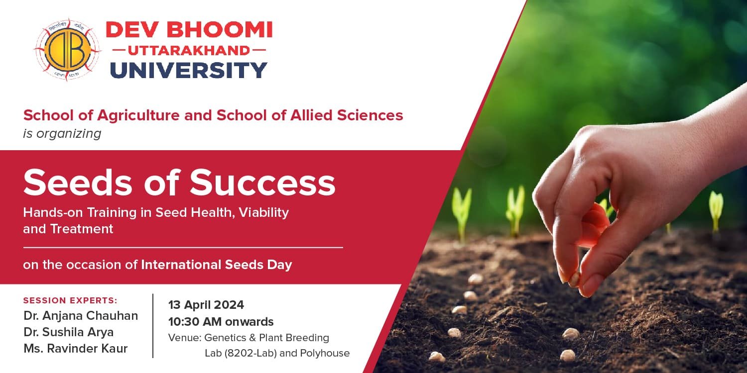 Theme- “Seeds of Success: Hands-on Training in Seed Health, Viability and Treatment” on the occasion of International Seed Day on 13 th April, 2024.